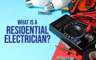 What Is a Residential Electrician? 