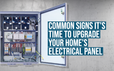 Common Signs It’s Time to Upgrade Your Home’s Electrical Panel 
